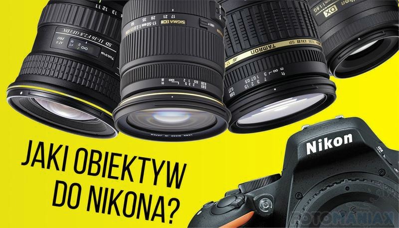 Jaki obiektyw pasuje do Nikona D3200? Wybierz szkło do swoich zdjęć